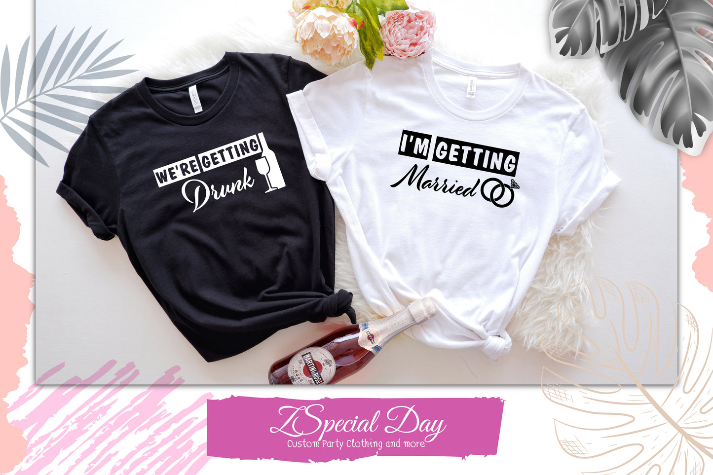 We're Getting Drunk Shirts, Bachelorette Party Shirt, I'm Getting Married Shirt